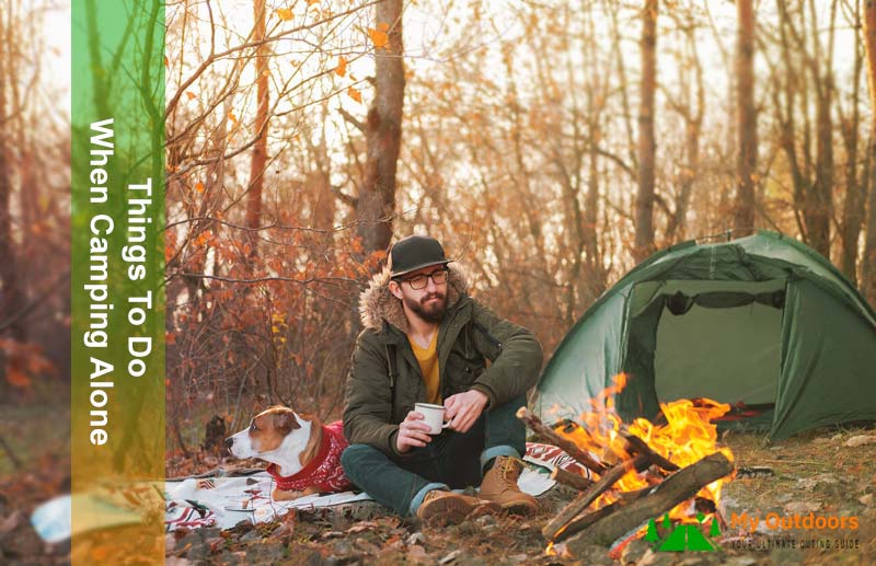 Things-To-Do-When-Camping-Alone
